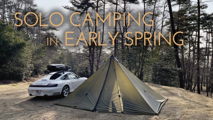 【祝定年 ポルシェでキャンプ】雪道スタック、そして春を迎えたソロキャンプ | SOLO CAMPING IN EARLY SPRING | PORSCHE911 | JAPAN |